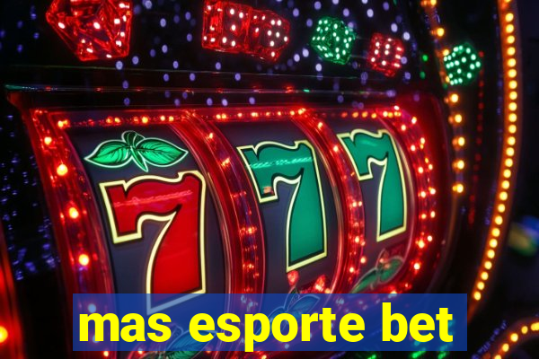 mas esporte bet